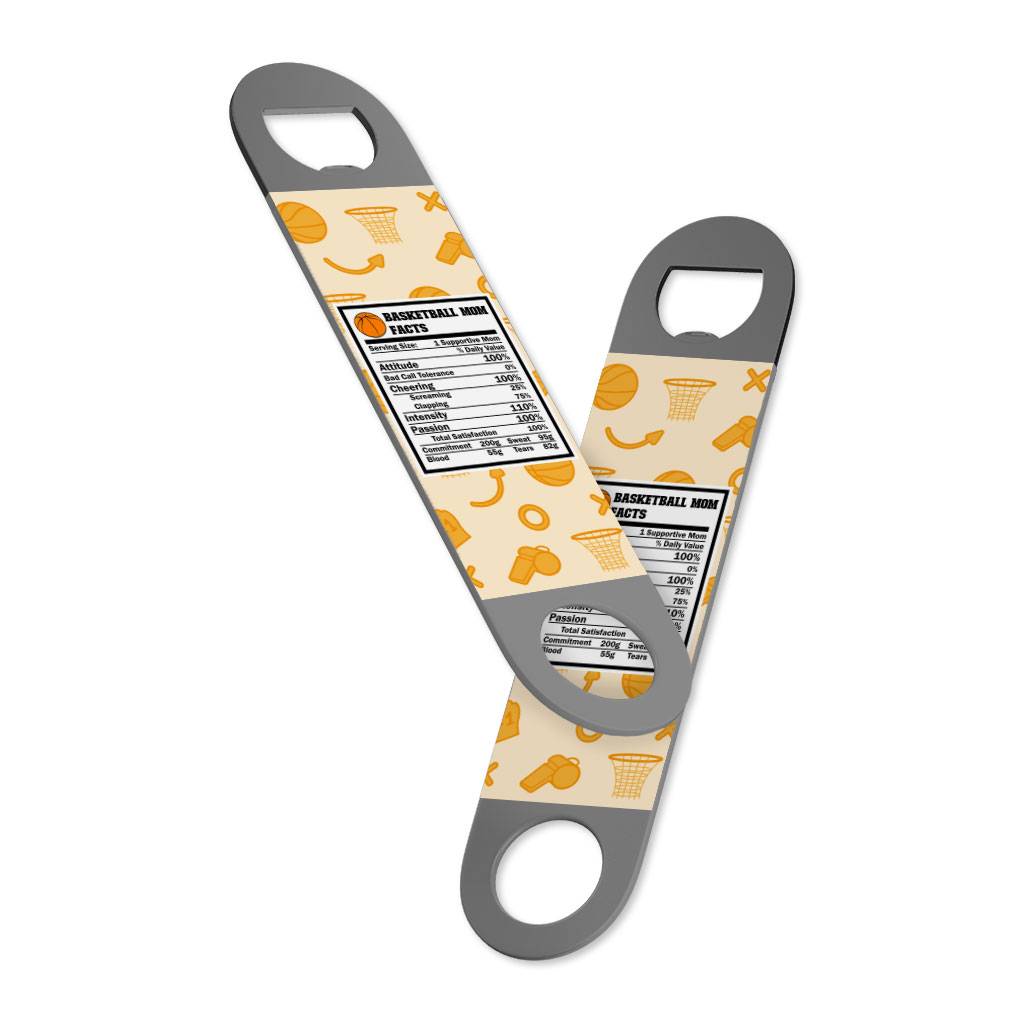 Basketball Mom Facts Bottle Opener - Graphic Beer Opener - Printed Bottle Opener  